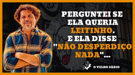 Givaldo Alves As Melhores Frases O Mendigo De Planaltina Youtube