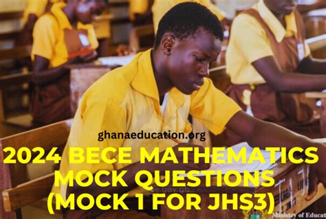 2024 BECE Mathematics Mock Questions JHS3 MOCK 1 Q A