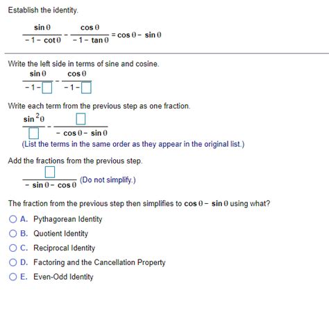 Solved Establish The Identity Sin 0 Cos E 1 Coto 1 Tan Chegg