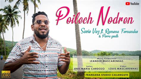 New Konkani Love Song 2023 Poilech Nodren Savio Vaz Ft Ramona