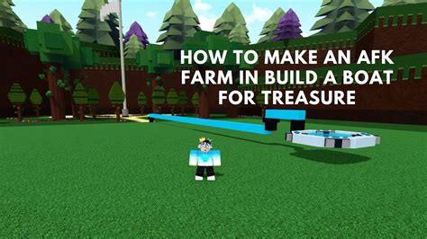 How To Make An Afk Farm In Build A Boat For Treasure Youtube