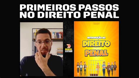 Manual Ilustrado Primeiros Passos No Direito Penal YouTube