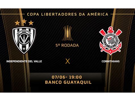 Independiente Del Valle X Corinthians Onde Assistir Ao Vivo