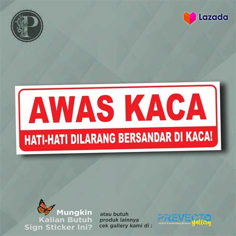 Sticker Safety Sign K Rambu Awas Kaca Dilarang Bersandar Di Kaca