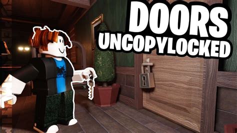 Roblox Doors Uncopylocked Youtube