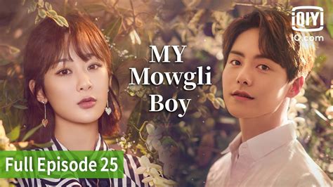 My Mowgli Boy Episode 25 IQIYI Philippines YouTube