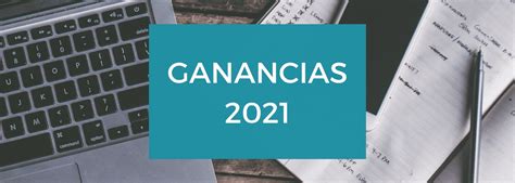 El Impuesto A Las Ganancias 2021 Calim Tu Contabilidad Al Día