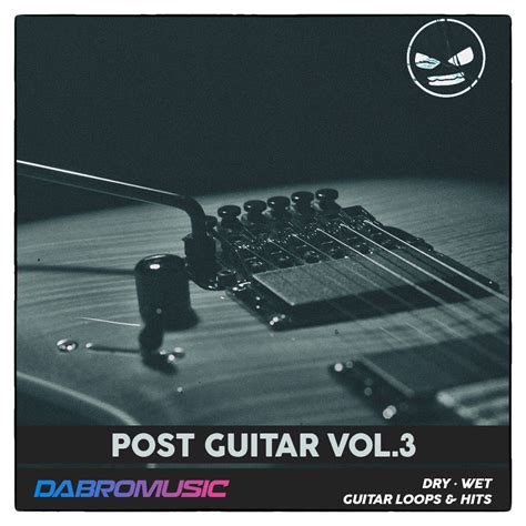 DABRO Music Post Guitar Vol 3 WAV VST Torrent