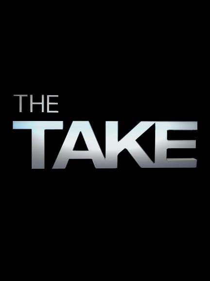 Watch The Take Online | Season 2 (2014) | TV Guide