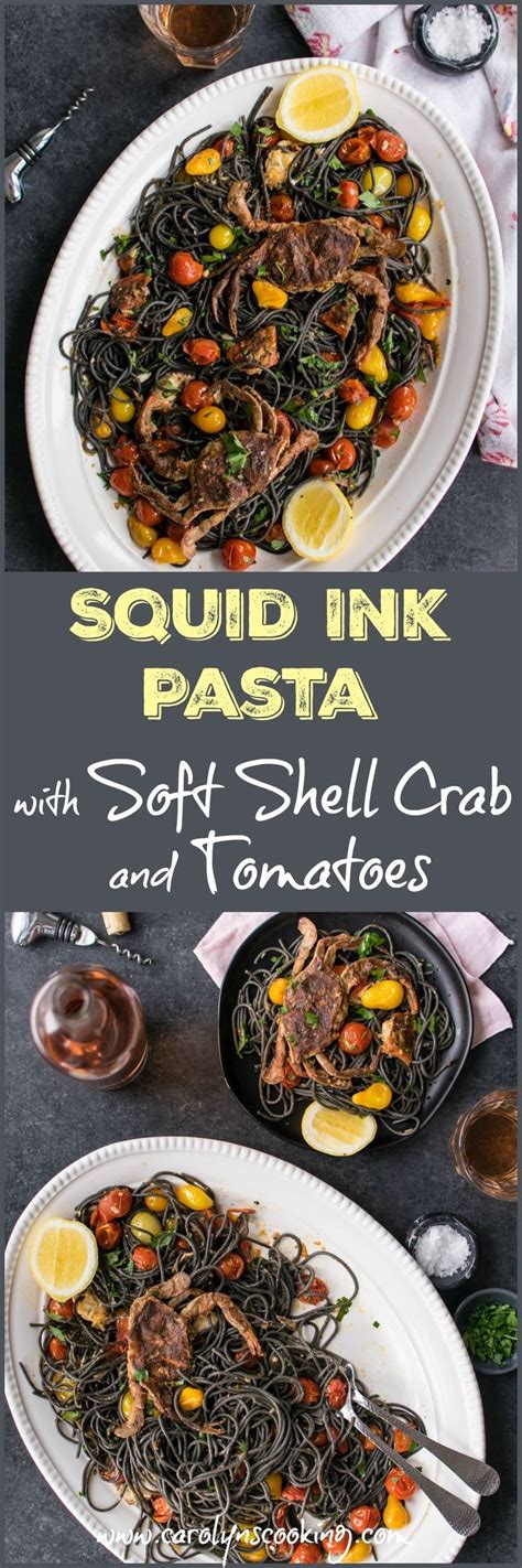 Squid Ink Pasta With Soft Shell Crab And Tomatoes Carolyn S Cooking