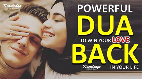 Powerful Dua To Get Someone Back In Your Life 100 Effective