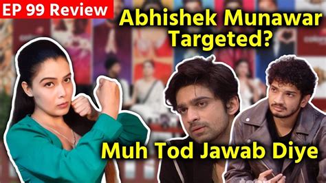 Bigg Boss 17 Review EP 98 Munawar Abhishek Most Targeted Ankita Ke