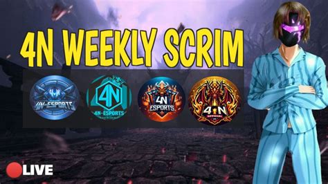 Weekly Scrim Final 4n Official Youtube