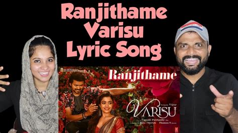 Ranjithame Varisu Lyric Song Tamil Reaction Thalapathy Vijay