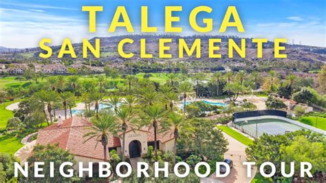 Tour Homes In Talega San Clemente Best Neighborhoods In San Clemente