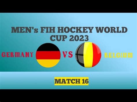 Men S Fih Hockey World Cup Germany Vs Belgium Highlights