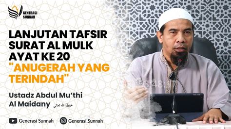 Lanjutan Tafsir Surat Al Mulk Ayat Ke Anugerah Yang Terindah