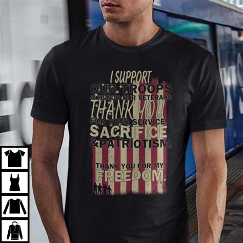 Patriotic Shirt I Support Our Troops And Honor Our Veterans