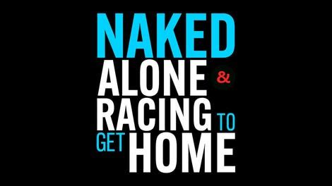 Naked Alone And Racing To Get Home The A V Club