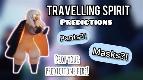 What Is The Next Travelling Spirit Predictions Sky CoTL YouTube