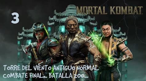 MORTAL KOMBAT MOBILE TORRE DEL VIENTO ANTIGUO NORMAL COMBATE