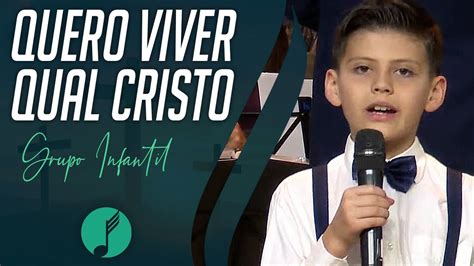 Quero Viver Qual Cristo Grupo Infantil Unasp Sp Iasd Unasp Sp