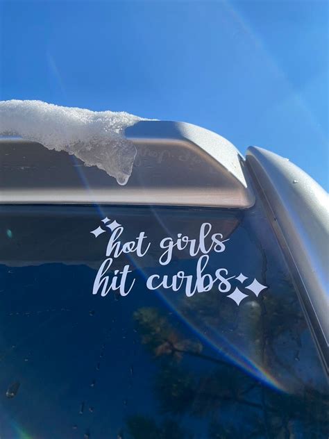 Hot Girls Hit Curbs Vinyl Decal Etsy