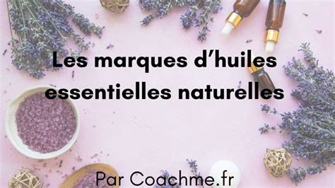 Top 6 Des Marques Dhuiles Essentielles Naturelles