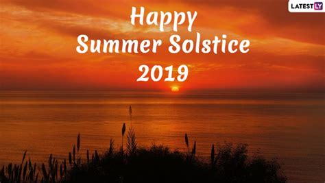 Happy Summer Solstice 2019 Wishes On Longest Day Of The Year People