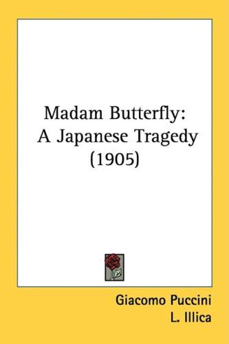 Madam Butterfly A Japanese Tragedy