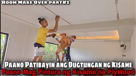 Paano Magpintura At Patibayin Ang Dugtungan Ng Kisame Materyales Sa