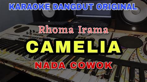 Camelia H Rhoma Irama Karaoke Dangdut Original Versi Manual Orgen