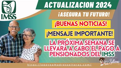 Sistema De Pensiones En MÉxico La PrÓxima Semana Se LlevarÁ A Cabo El Pago A Pensionados Del