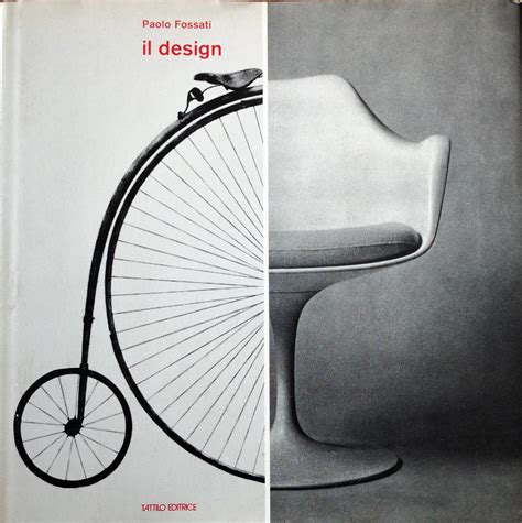 Il Design By Fossati Paolo Libreria Antiquaria Prandi