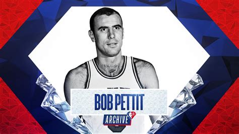 Archive 75: Bob Pettit | NBA.com