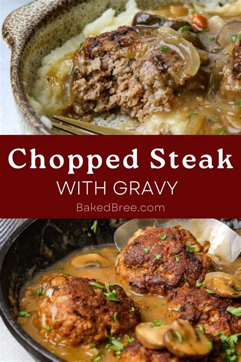 Chopped Steak With Gravy Baked Bree Recipe In Chopped