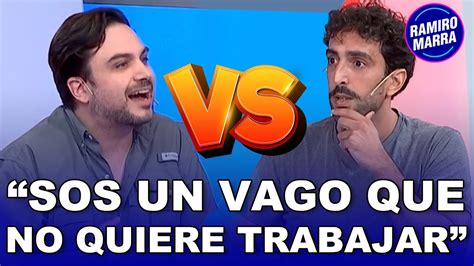 MARRA ACOMODA LAS IDEAS DE ZURDO SOS UN VAGO Ramiro Marra YouTube