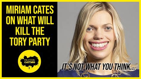 Miriam Cates On What Will Kill The Tory Party It S Not What You Think Youtube