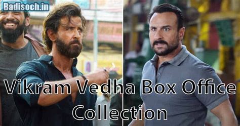 Box Office Collection Of Vikram Vedha Hrithik Roshan And Saif Ali Khan