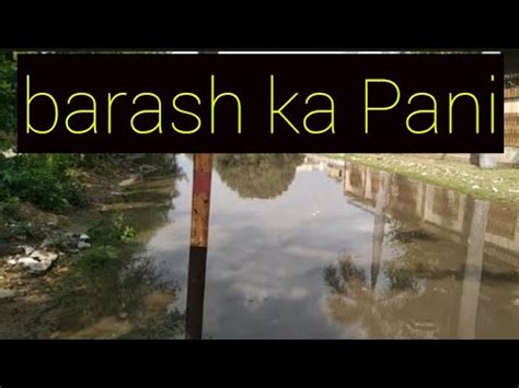 Barish Ka Pani Main Bahut Nuksan Hua Youtube Ad Velog Channel Youtube