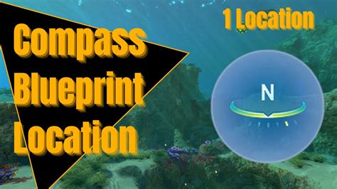 Subnautica Compass Location Compass Blueprint Subnautica Guide