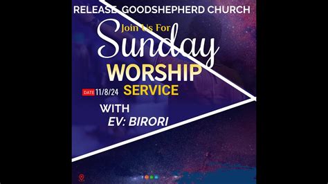 Release Good Shepherd Church Sunday Service 25082024 With Apostle