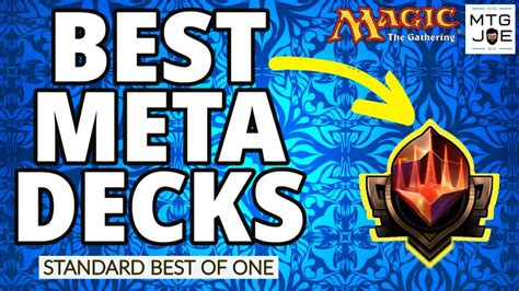 Best Decks Standard Best Of One Bo1 Meta Decks On Mtg Arena Youtube