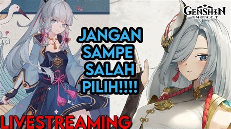 Live Jadi Kalian Pilih Siapa Ngobz Review Sini Genshin