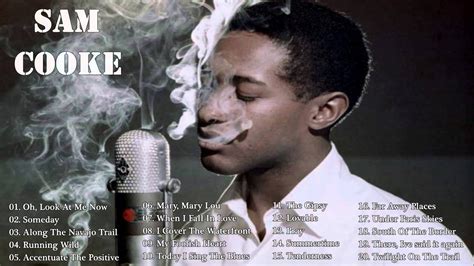 Sam Cooke Greatees Hits The Best Songs Of Sam Cooke Youtube