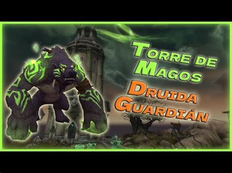 Gu A Torre De Magos Druida Guardi N Wow Shadowlands Youtube