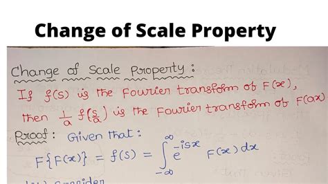 Change Of Scale Property Fourier Transforms Youtube