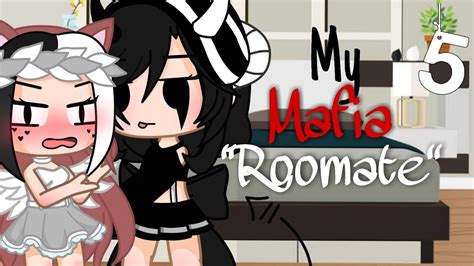 🖤my Mafiaroomate🖤 Lesbiangay Part 5 Gcmm Gacha Club Mini Movie Youtube