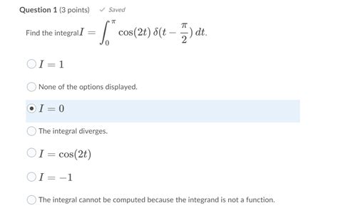 Solved Question 1 3 Points Saved Tt Find The Integrali