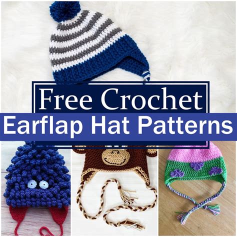 Free Crochet Earflap Hat Patterns In Different Sizes Craftsy